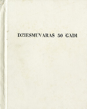 2.att. N. Plato sastādītā izdevuma “Dziesmuvaras 50 gadi. 1925 – 1975” vāks. Foto: LU Muzeja krājums, LUM3253