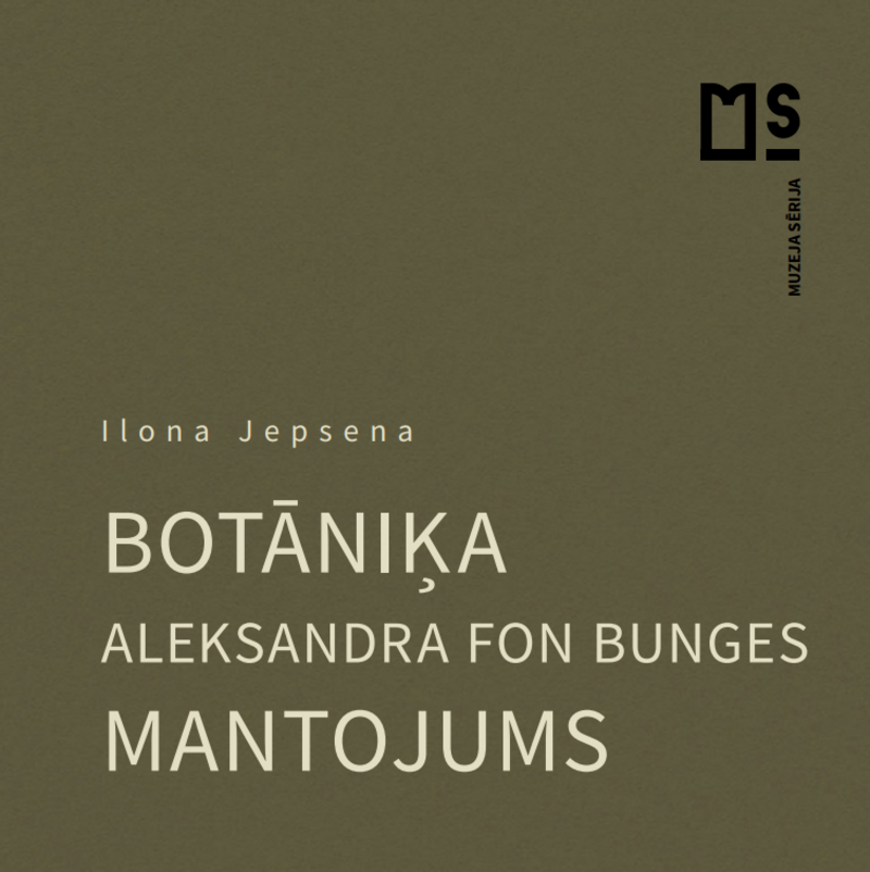LU Akadēmiskajā apgādā iznākusi grāmata “Botāniķa Aleksandra fon Bunges mantojums”