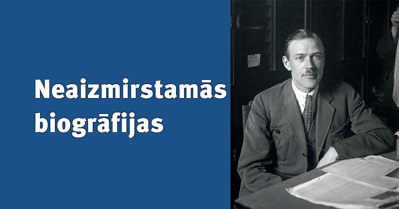 NEAIZMIRSTAMĀS BIOGRĀFIJAS. Ksavers Andermanis – LU Akadēmiskās nozīmītes meta autors