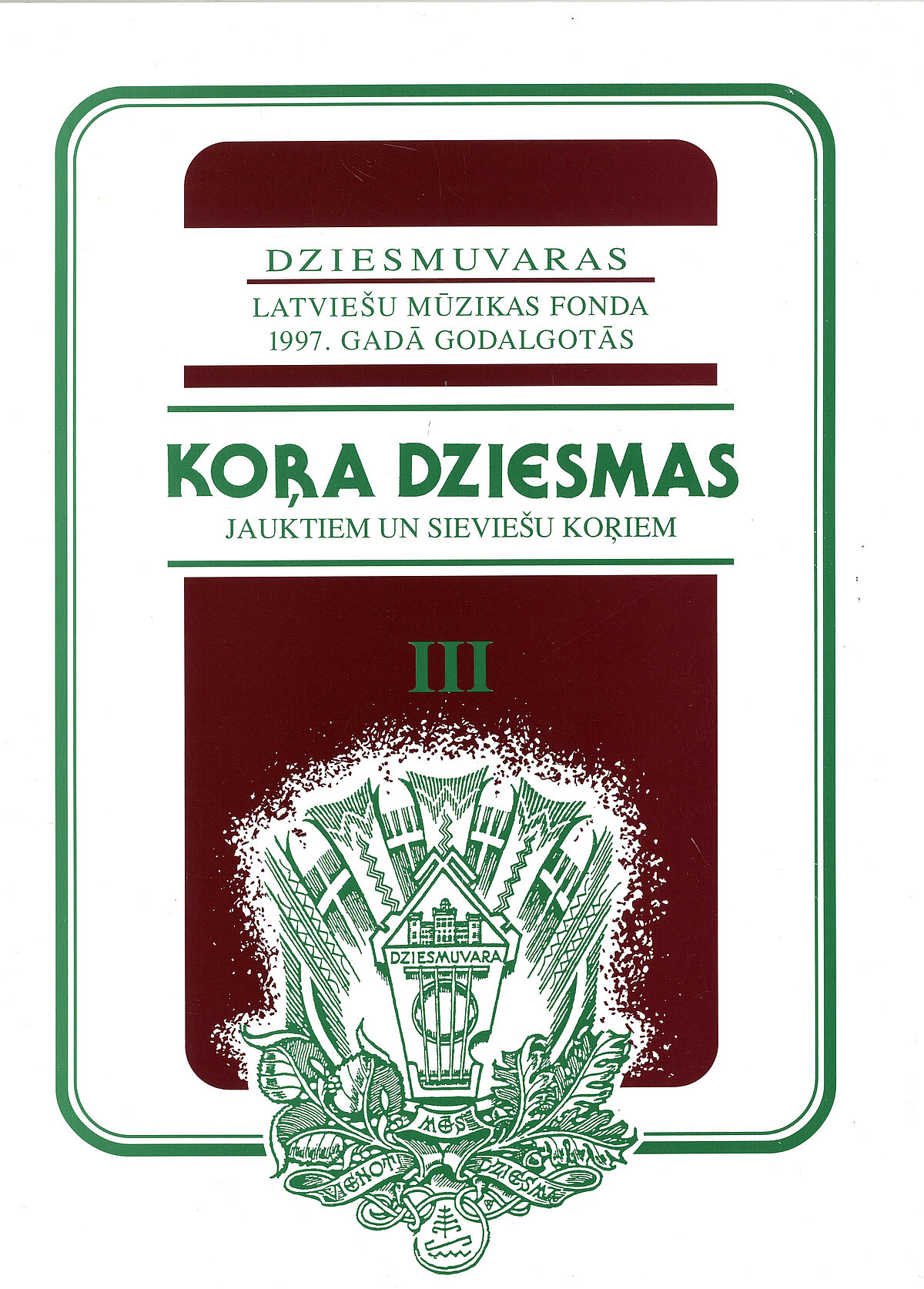 14.att. Dziesmu grāmata “Dziesmuvaras latviešu mūzikas fonda 1997. gadā godalgotās kora dziesmas jauktajiem un sieviešu koriem”, 3. Numurs, 1998. gads. Foto: LU Muzeja krājums, LUM3112